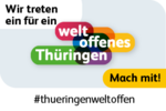 Wir treten ein für ein Weltoffenes Thüringen. Mach mit!